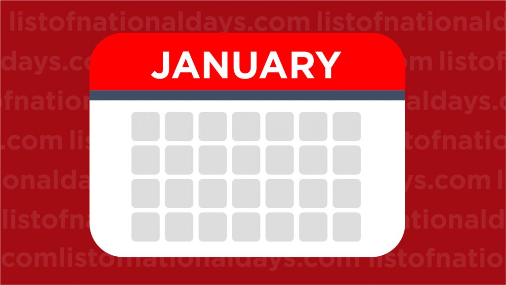 Explore January National Days - Click to see the full list of January national holidays and plan your celebrations.