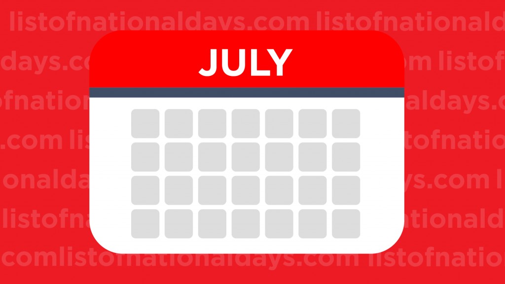 Explore July National Days - Click to see the full list of July national holidays and plan your celebrations.