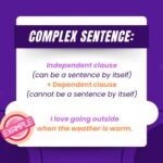 Complex sentence with one independent and one dependent clause